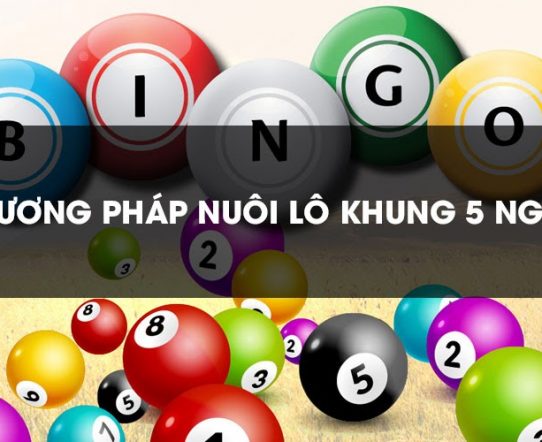 kinh nghiệm vào tiền nuôi lô khung max 5 ngày có lãi